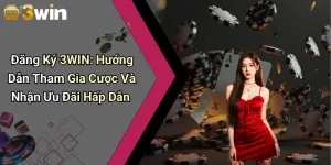 Đăng Ký 3WIN
