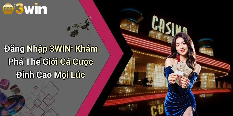 Đăng Nhập 3WIN