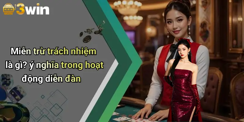 Miễn trừ trách nhiệm