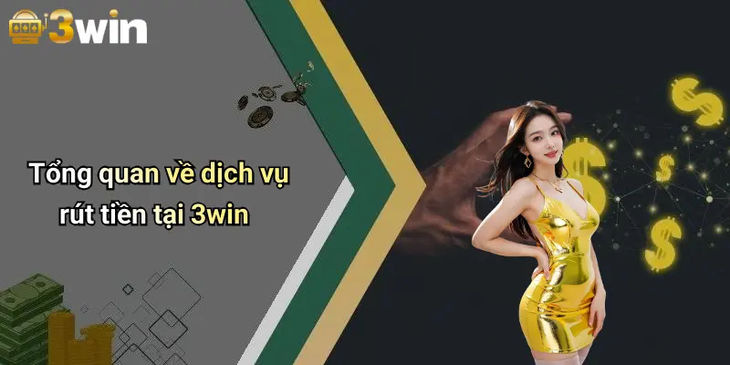 Rút tiền 3WIN